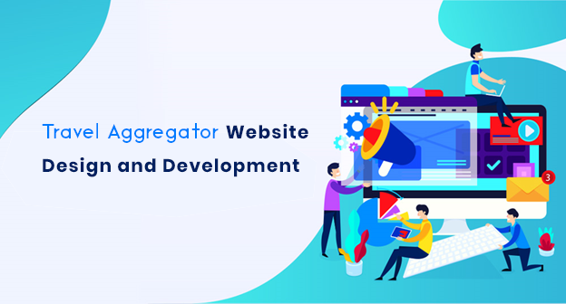 How to Start a Travel Aggregator Website
